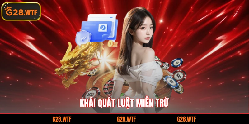 Khái quát luật miễn trừ